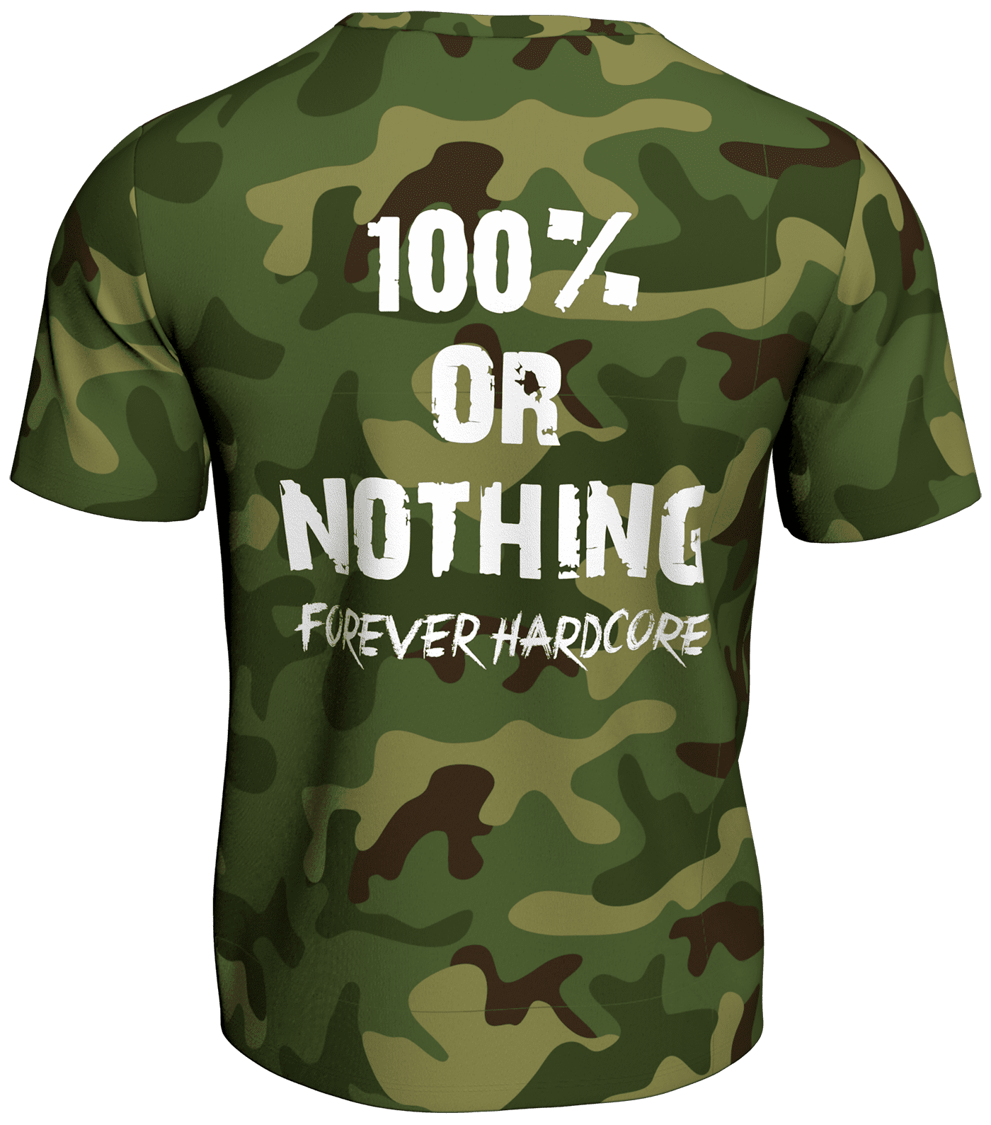 100% or Nothing 'Forever Hardcore' Slogan Tee V2 Green Camo