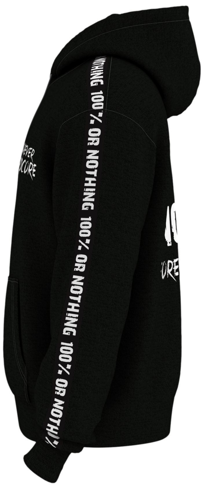 Premium 100 % or Nothing 'Forever Hardcore' Hoodie