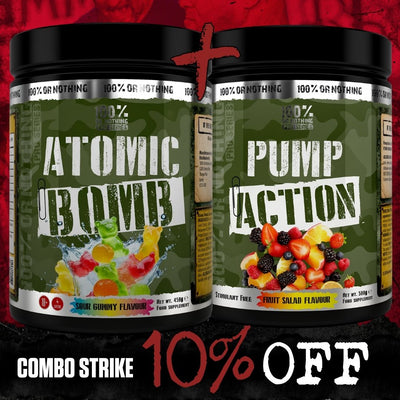 ATOMIC BOMB + PUMP ACTION [10% OFF - AUTO APPLIED AT CHECKOUT]