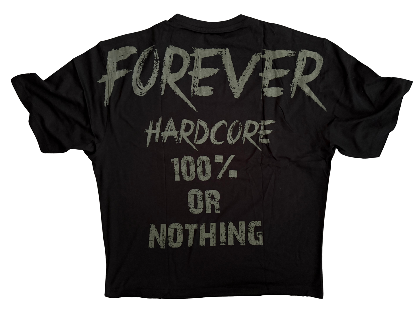 Black sleeveless shirt with text 'Forever Hardcore, Nothing or 100%'.
