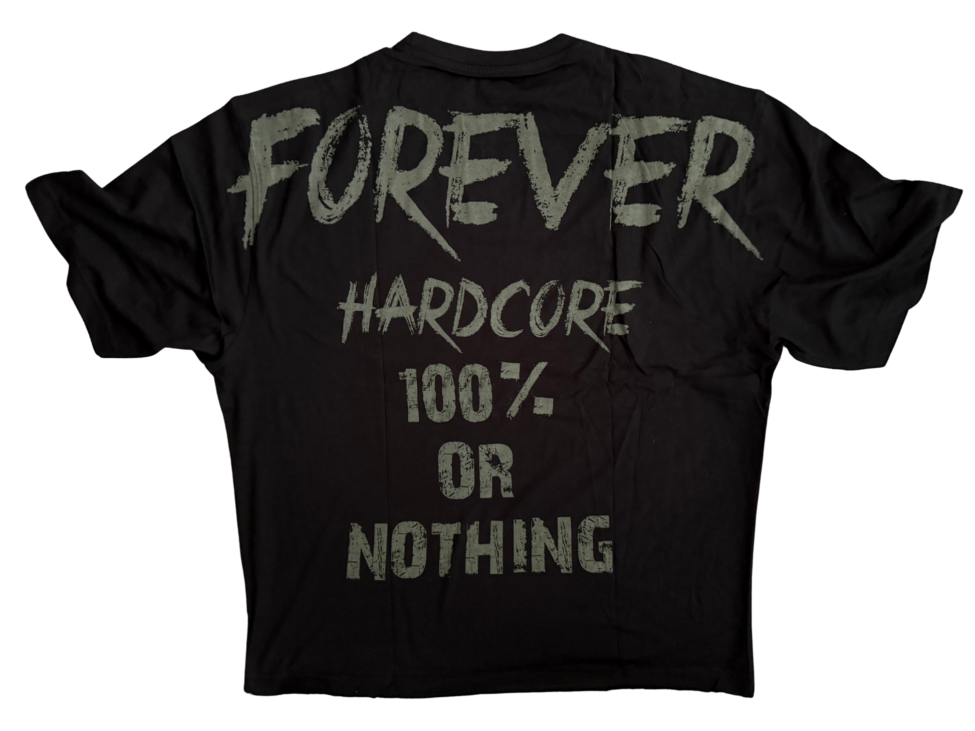 Black sleeveless shirt with text 'Forever Hardcore, Nothing or 100%'.