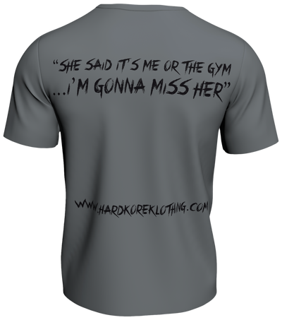 HKK 'Im Gonna Miss Her Slogan' Tee [Grey]