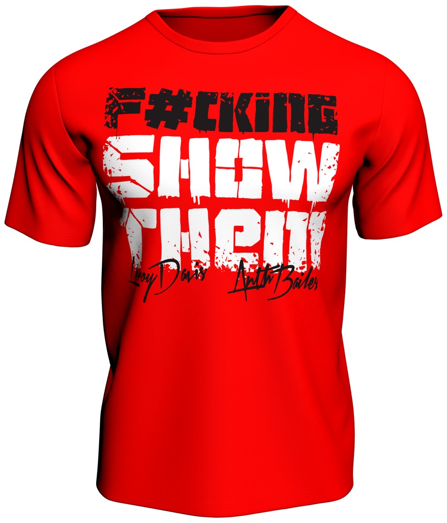 F#CKING SHOW THEM - That Was Just The Warm Up [T-shirt]