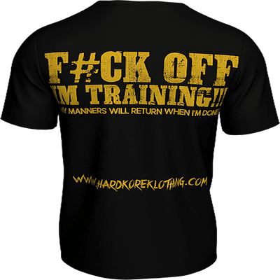 HKK 'F#CK OFF Im Training' Slogan Tee