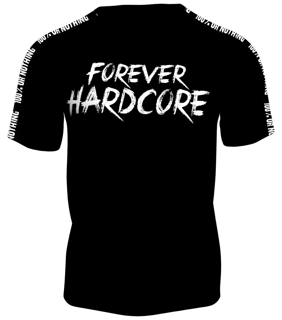 OVERSIZED Premium 100 % or Nothing 'Forever Hardcore' Short Sleeve Black [NEW]