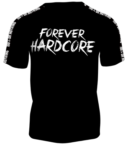 OVERSIZED Premium 100 % or Nothing 'Forever Hardcore' Short Sleeve Black